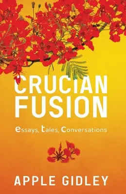 Crucian Fusion : essais, interviews, récits - Crucian Fusion: essays, interviews, stories
