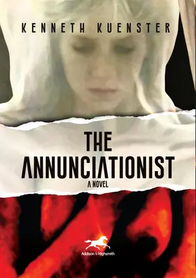 L'Annonciateur - The Annunciationist