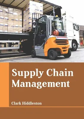 Gestion de la chaîne d'approvisionnement - Supply Chain Management