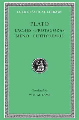 Lachès. Protagoras. Ménon. Euthydemus - Laches. Protagoras. Meno. Euthydemus
