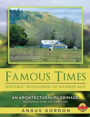 Une époque célèbre : Les lainages historiques de la baie de Hawkes - Famous Times: Historic Woolsheds of Hawkes Bay