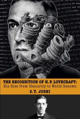 La reconnaissance de H. P. Lovecraft : Son ascension de l'obscurité à la renommée mondiale - The Recognition of H. P. Lovecraft: His Rise from Obscurity to World Renown