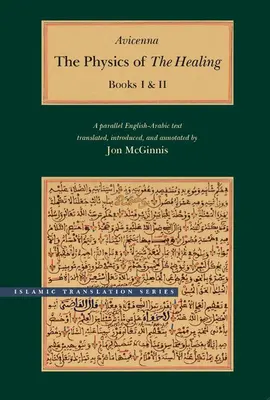 La physique de la guérison, 2 volumes : Un texte parallèle anglais-arabe - The Physics of the Healing 2 Volume Set: A Parallel English-Arabic Text