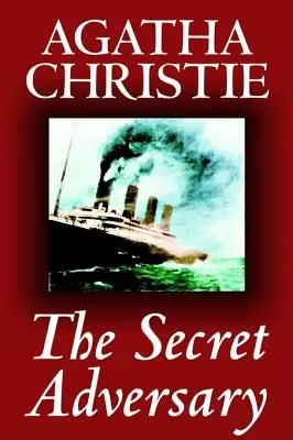 L'Adversaire secret par Agatha Christie, Fiction, Mystère et Détective - The Secret Adversary by Agatha Christie, Fiction, Mystery & Detective