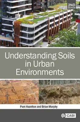 Comprendre les sols en milieu urbain - Understanding Soils in Urban Environments