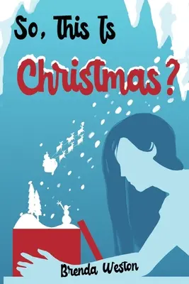 Alors, c'est Noël ? - So, This Is Christmas?