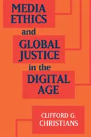 Éthique des médias et justice globale à l'ère numérique - Media Ethics and Global Justice in the Digital Age