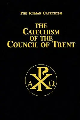 Catéchisme du Concile de Trente - Catechism of the Council of Trent