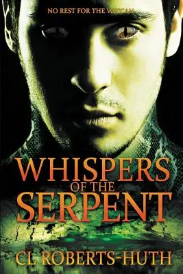 Chuchotements du Serpent : Un thriller surnaturel captivant - Whispers of the Serpent: A Gripping Supernatural Thriller