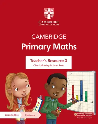 Cambridge Primary Mathematics Teacher's Resource 3 avec accès numérique - Cambridge Primary Mathematics Teacher's Resource 3 with Digital Access