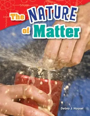 La nature de la matière - The Nature of Matter