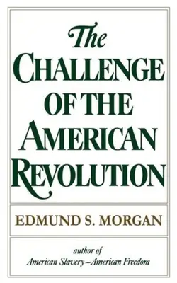 Le défi de la révolution américaine - Challenge of the American Revolution