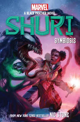 Symbiose (Shuri : A Black Panther Novel #3) - Symbiosis (Shuri: A Black Panther Novel #3)