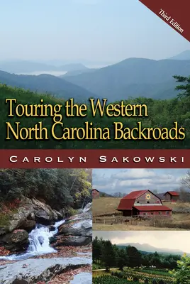 Tournée dans l'ouest de la Caroline du Nord - Touring Western North Carolina