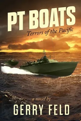 PT Boat : les terreurs du Pacifique - PT Boat; Terrors of the Pacific