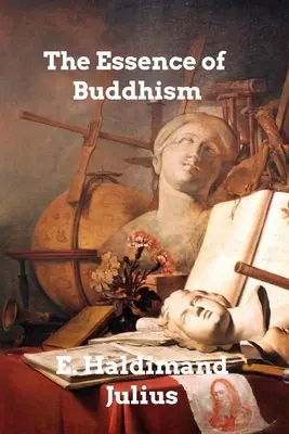 L'essence du bouddhisme - The Essence of Buddhism