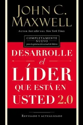 Desarrolle El Lder Que Est En Usted 2.0 = Développer le leader qui est en vous 2.0 - Desarrolle El Lder Que Est En Usted 2.0 = Developing the Leader Within You 2.0