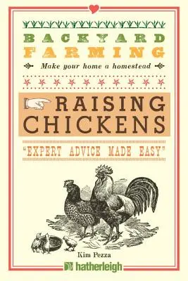 L'agriculture de basse-cour : L'élevage de poules - Backyard Farming: Raising Chickens