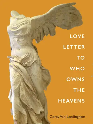 Lettre d'amour à celui qui possède les cieux - Love Letter to Who Owns the Heavens