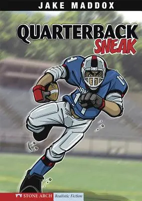 Quaterback Sneak - Quarterback Sneak