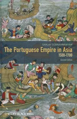 L'empire portugais en Asie 2e - Portuguese Empire in Asia 2e