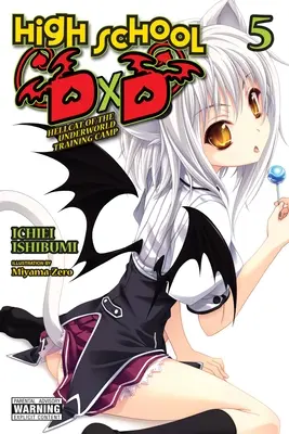High School DXD, Vol. 5 (Light Novel) : Le camp d'entraînement des Hellcats de la pègre - High School DXD, Vol. 5 (Light Novel): Hellcat of the Underworld Training Camp