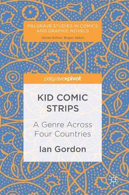 Bandes dessinées pour enfants : Un genre dans quatre pays - Kid Comic Strips: A Genre Across Four Countries