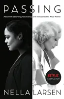 Passing - Edition officielle de Netflix - Passing - Official Netflix tie-in edition