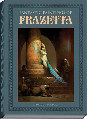 Les peintures fantastiques de Frazetta - Fantastic Paintings of Frazetta