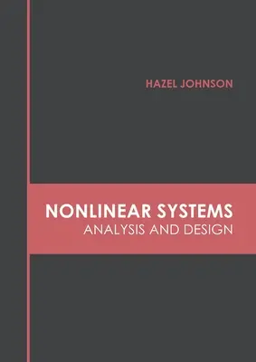 Systèmes non linéaires : Analyse et conception - Nonlinear Systems: Analysis and Design