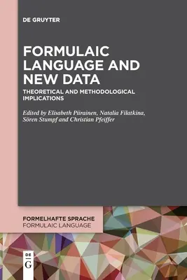 Langage formel et nouvelles données - Formulaic Language and New Data