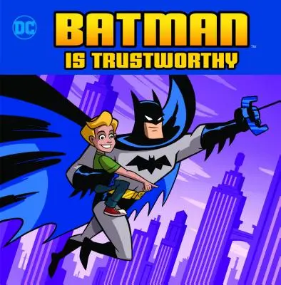 Batman est digne de confiance - Batman Is Trustworthy