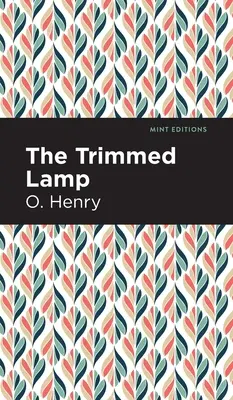 La lampe taillée et autres histoires des quatre millions - The Trimmed Lamp and Other Stories of the Four Million