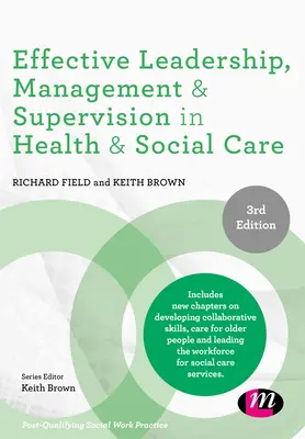 Leadership, gestion et supervision efficaces dans le domaine de la santé et des services sociaux - Effective Leadership, Management and Supervision in Health and Social Care