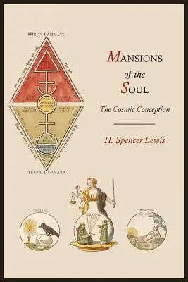 Les demeures de l'âme : la conception cosmique - Mansions of the Soul: The Cosmic Conception