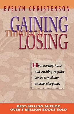 Gagner en perdant - Gaining Through Losing