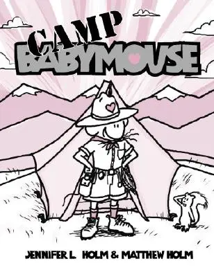 Babymouse #6 : Camp Babymouse - Babymouse #6: Camp Babymouse