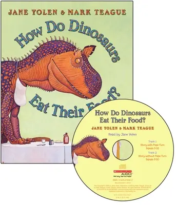 Comment les dinosaures se nourrissent-ils ? [Avec CD (Audio)] - How Do Dinosaurs Eat Their Food? [With CD (Audio)]