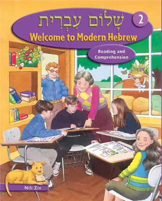 Bienvenue en hébreu moderne, niveau 2 : lecture et compréhension - Welcome to Modern Hebrew, Level 2: Reading and Comprehension