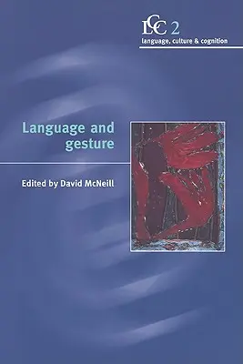 Le langage et le geste - Language and Gesture