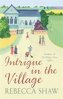 Intrigues dans le village - Intrigue In The Village