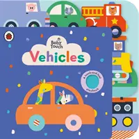 Baby Touch : Livre d'onglets sur les véhicules - Baby Touch: Vehicles Tab Book