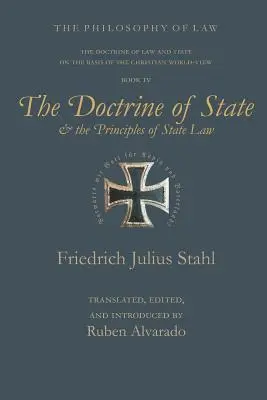 La doctrine de l'État et les principes du droit de l'État - The Doctrine of State and the Principles of State Law