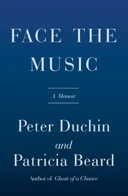 Face à la musique : Un mémoire - Face the Music: A Memoir