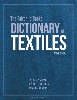 Le dictionnaire des textiles de Fairchild Books - The Fairchild Books Dictionary of Textiles