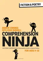 Ninja de la compréhension pour les 9-10 ans : Fiction & Poésie - Feuilles de travail de compréhension pour l'année 5 - Comprehension Ninja for Ages 9-10: Fiction & Poetry - Comprehension worksheets for Year 5