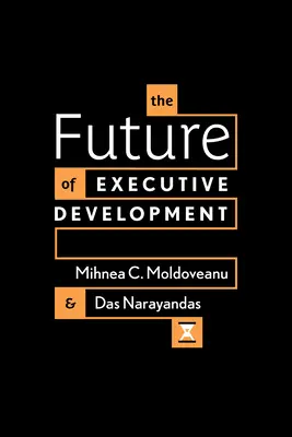 L'avenir de la formation des cadres - The Future of Executive Development