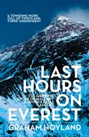 Dernières heures sur l'Everest - L'histoire captivante de l'ascension fatale de Mallory et Irvine - Last Hours on Everest - The Gripping Story of Mallory and Irvine's Fatal Ascent