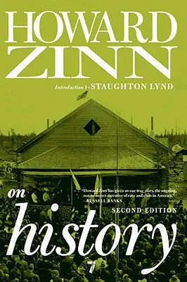 Howard Zinn sur l'histoire - Howard Zinn on History