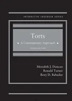 Torts, une approche contemporaine - CasebookPlus - Torts, A Contemporary Approach - CasebookPlus